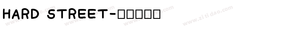 HARD STREET字体转换